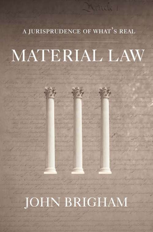 Book cover of Material Law: A Jurisprudence of What's Real