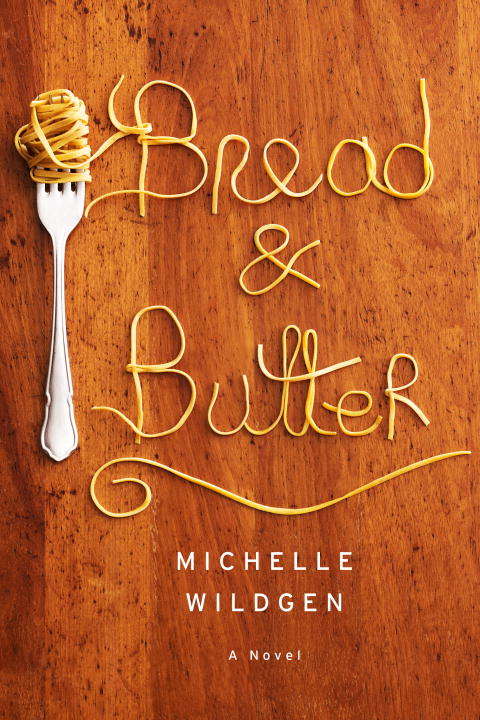 Book cover of Bread and Butter