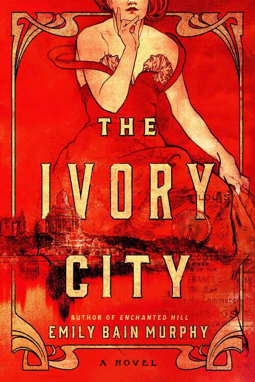 Book cover of The Ivory City: A Novel