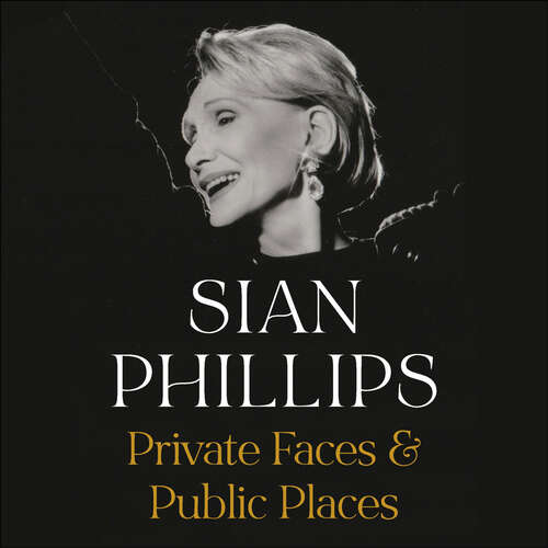 Book cover of Private Faces and Public Places: The Autobiography