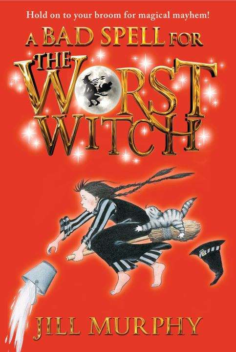 Book cover of A Bad Spell for the Worst Witch (Worst Witch #3)