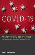 Prévention du Coronavirus: comment garder le système immunitaire fort