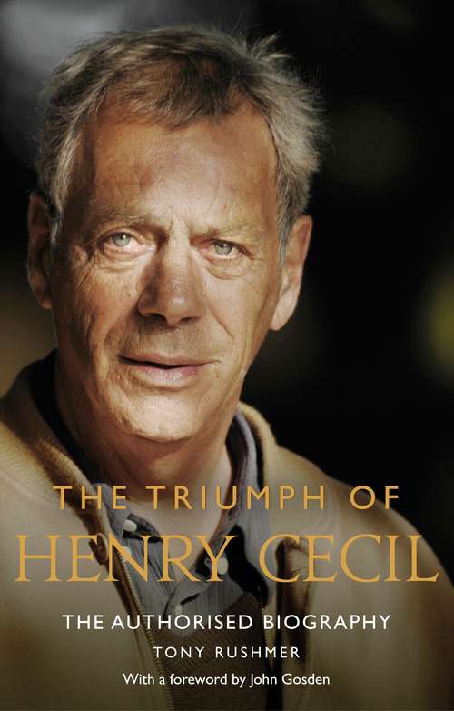 Book cover of The Triumph of Henry Cecil: The Authorised Biography