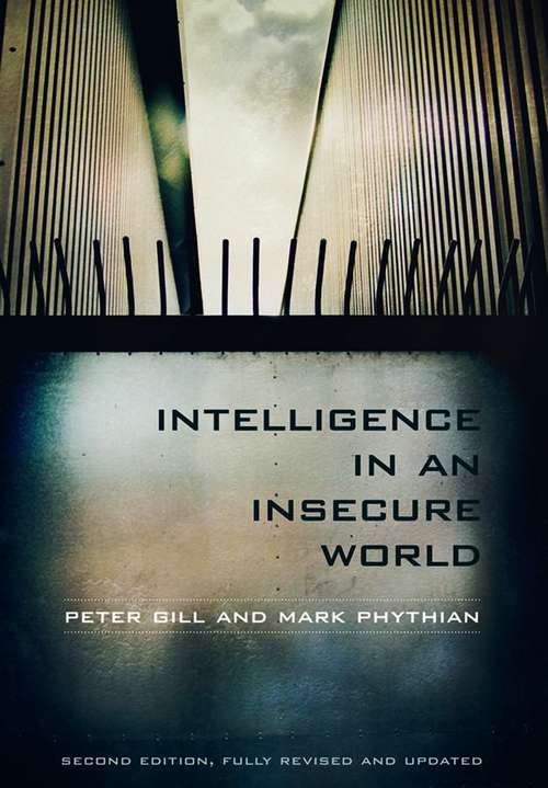 Intelligence In An Insecure World