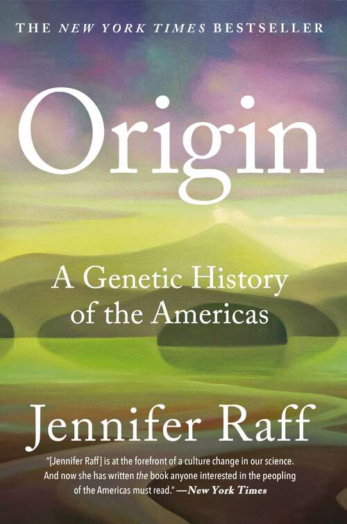 Book cover of Origin: A Genetic History of the Americas
