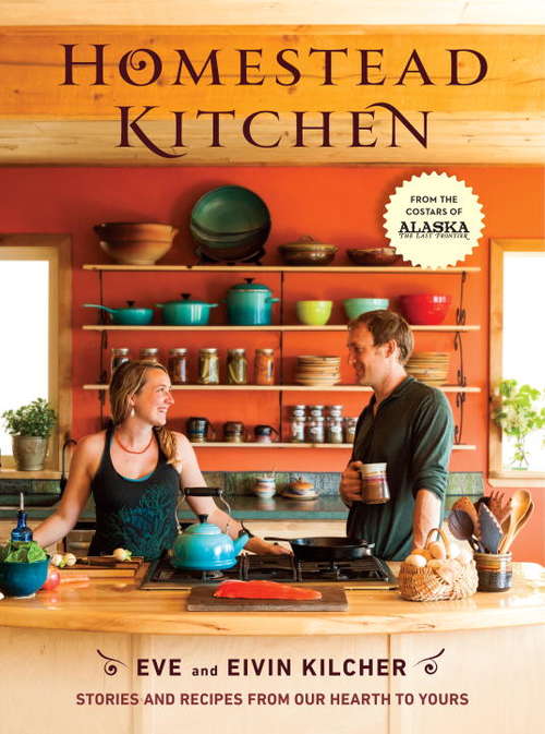 Book cover of Homestead Kitchen: Stories and Recipes from Our Hearth to Yours