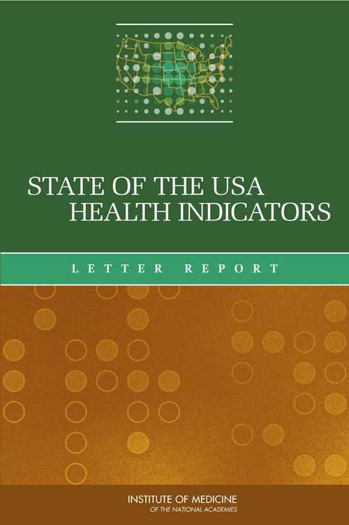 Book cover of State Of The Usa Health Indicators: Letter Report