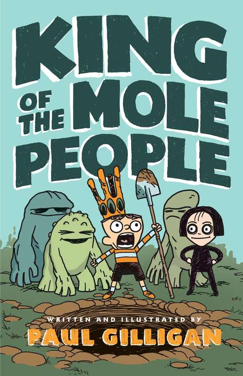 Book cover of King of the Mole People (King of the Mole People)