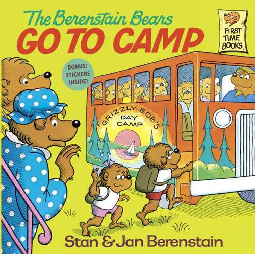 Book cover of The Berenstain Bears Go to Camp (I Can Read!)