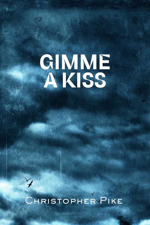 Book cover of Gimme a Kiss