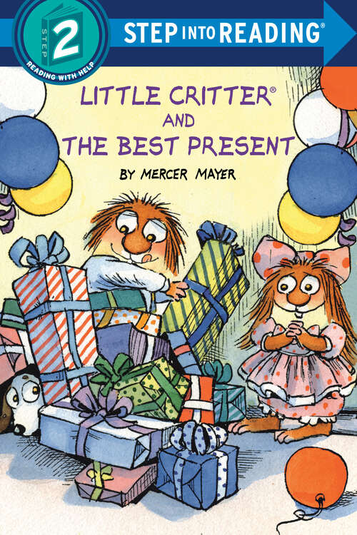 Book cover of Little Critter and the Best Present (Step into Reading)