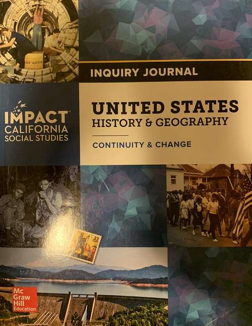 Book cover of United States History & Geography: Continuity and Change, Inquiry Journal (IMPACT California Social Studies)