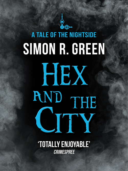 Book cover of Hex and the City: Nightside Book 4 (Nightside #4)