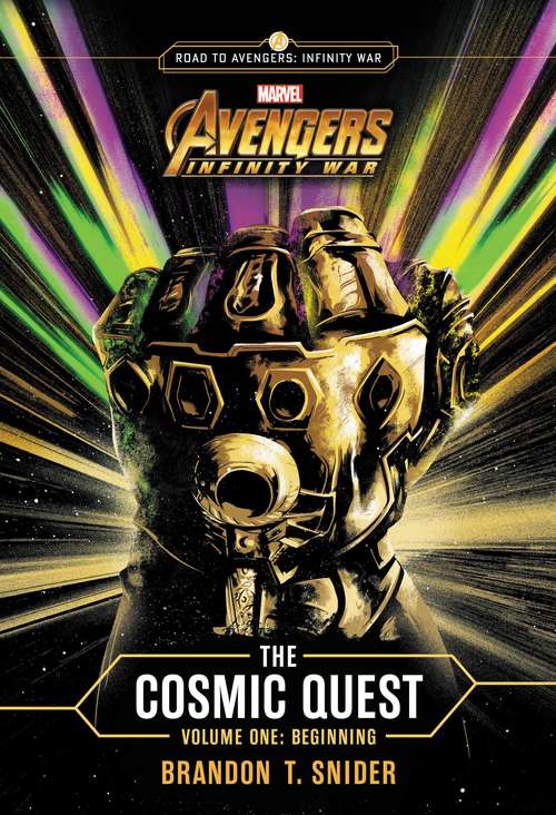 MARVEL's Avengers: Beginning (Cosmic Quest #1)