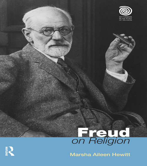 Book cover of Freud on Religion (Key Thinkers in the Study of Religion)