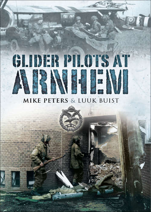 Book cover of Glider Pilots at Arnhem