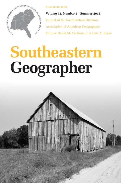 Southeastern Geographer, Volume 52, #2 (Summer #2012)