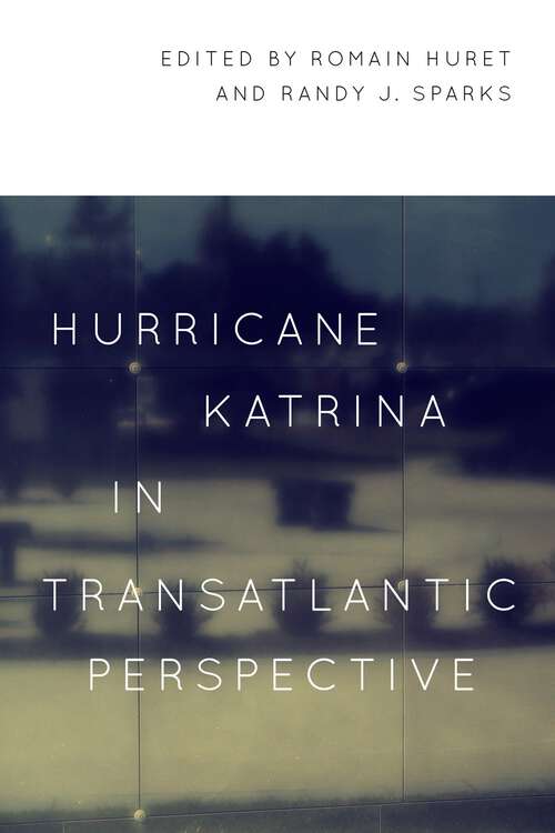 Cover image of Hurricane Katrina in Transatlantic Perspective