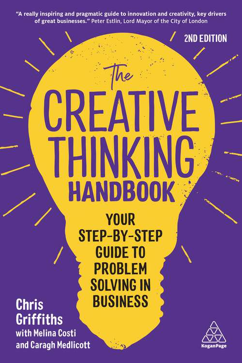 Book cover of The Creative Thinking Handbook: Your Step-by-Step Guide to Problem Solving in Business (2)