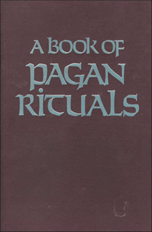 Book cover of A Book of Pagan Rituals