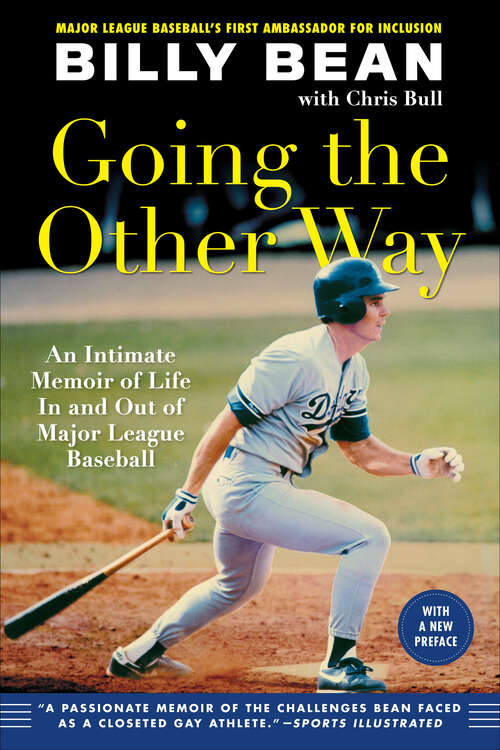 Book cover of Going the Other Way: An Intimate Memoir of Life In and Out of Major League Baseball
