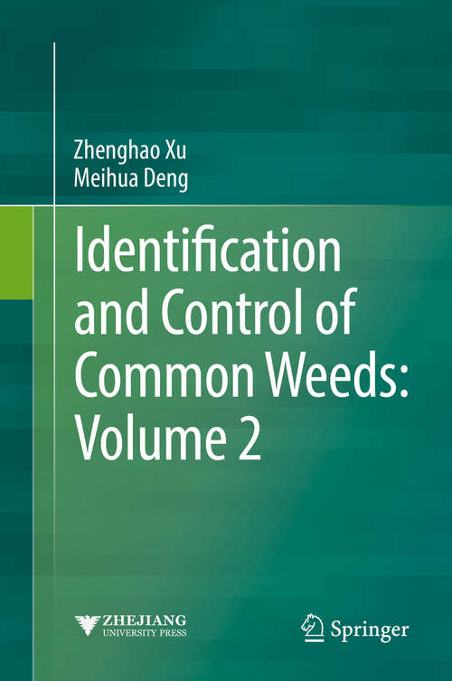 Identification and Control of Common Weeds: Volume 2