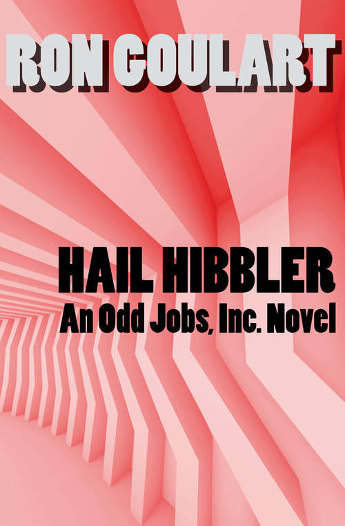 Book cover of Hail Hibbler (Odd Jobs, Inc. #2)