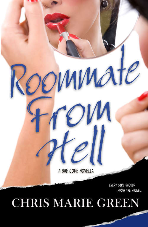 Roommate From Hell: A She Code Novella