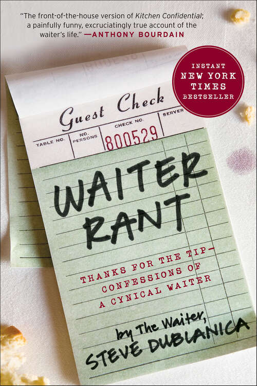 Book cover of Waiter Rant: Thanks for the Tip—Confessions of a Cynical Waiter