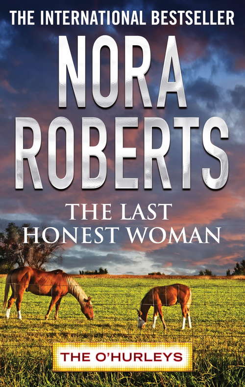Book cover of The Last Honest Woman: The O'hurleys (O'Hurleys #1)
