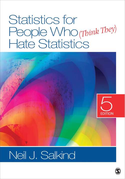 Book cover of Statistics For People Who (Think They) Hate Statistics (Fifth Edition)