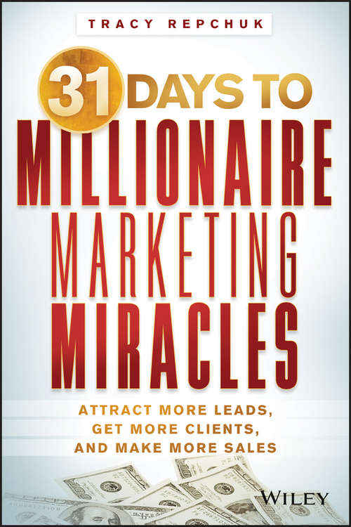 Book cover of 31 Days to Millionaire Marketing Miracles