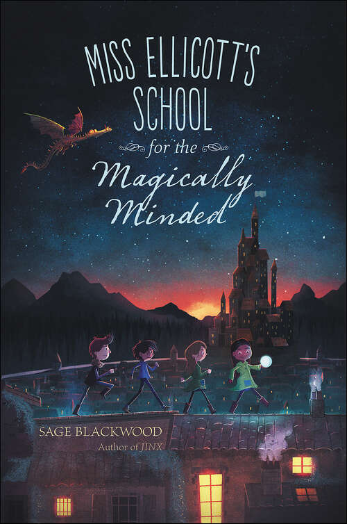 Book cover of Miss Ellicott's School for the Magically Minded