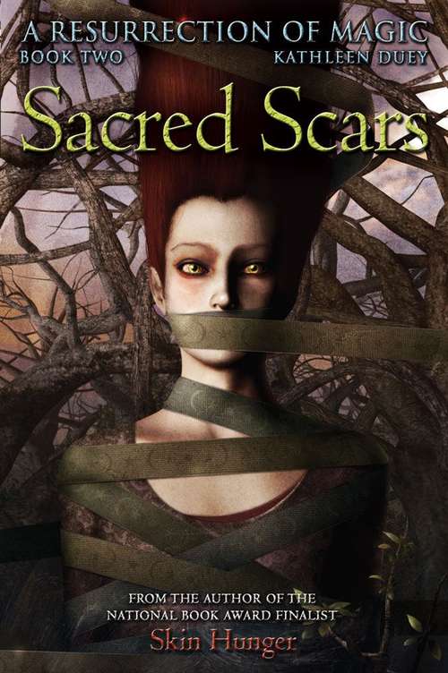 Book cover of Sacred Scars (Resurrection of Magic #2)