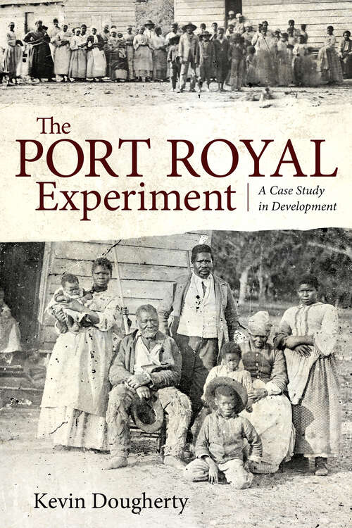 Book cover of The Port Royal Experiment: A Case Study in Development