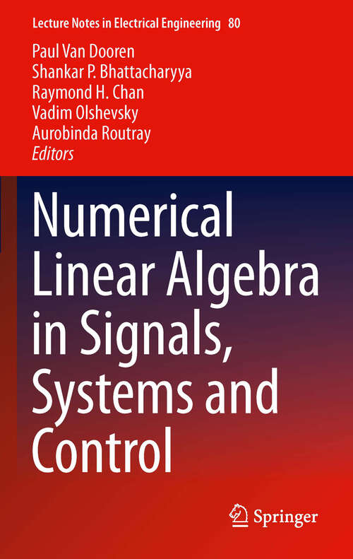 Book cover of Numerical Linear Algebra in Signals, Systems and Control