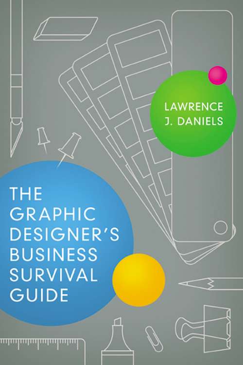 Book cover of The Graphic Designer's Business Survival Guide