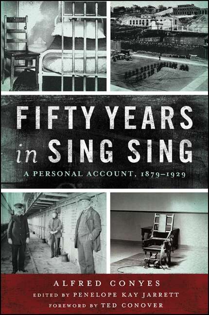 Book cover of Fifty Years in Sing Sing: A Personal Account, 1879-1929 (Excelsior Editions)