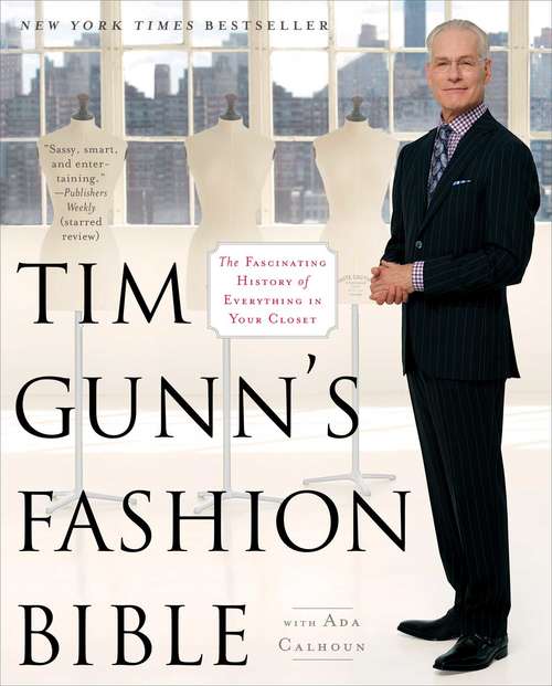 Tim Gunn's Fashion Bible