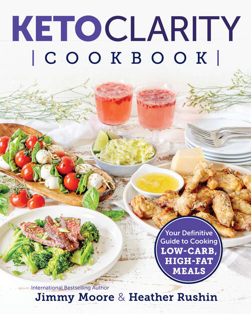 Book cover of Keto Clarity Cookbook