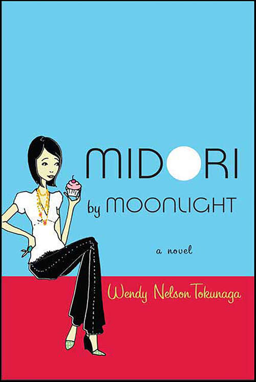 Book cover of Midori by Moonlight: A Novel