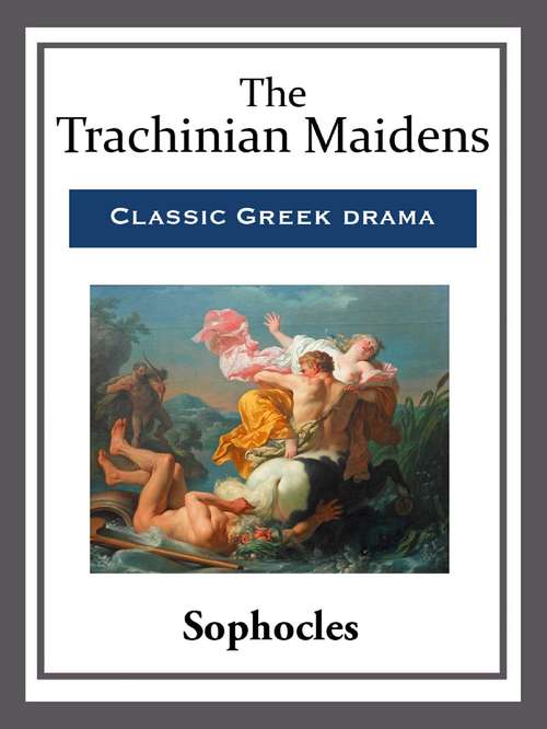 The Trachinian Maidens
