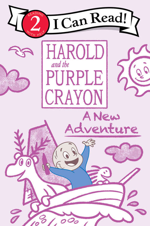 Book cover of Harold and the Purple Crayon: A New Adventure (I Can Read Level 2)