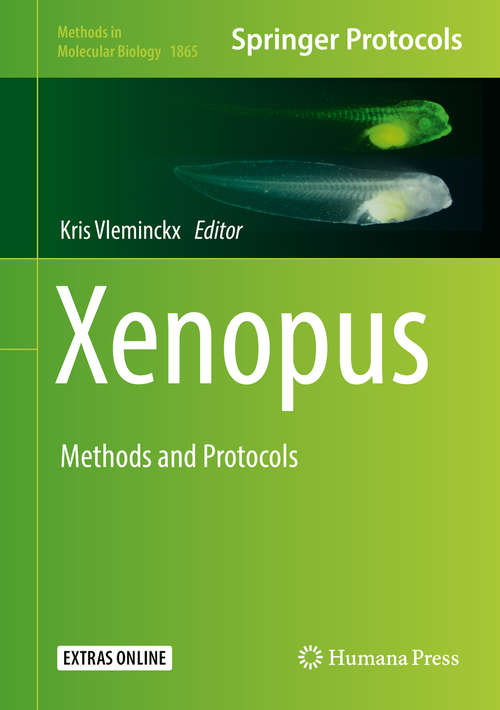 Book cover of Xenopus: Methods and Protocols (1st ed. 2018) (Methods in Molecular Biology #1865)