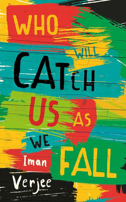 Book cover of Who Will Catch Us As We Fall