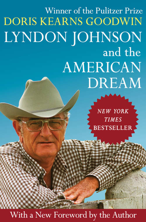 Book cover of Lyndon Johnson and the American Dream
