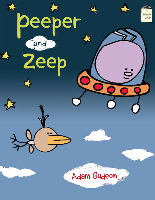 Book cover of Peeper and Zeep (I Like to Read)
