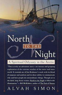 Book cover of North to the Night: A Spiritual Odyssey in the Arctic