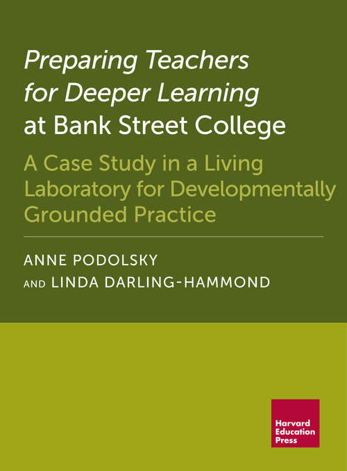 Preparing Teachers for Deeper Learning at Bank Street College