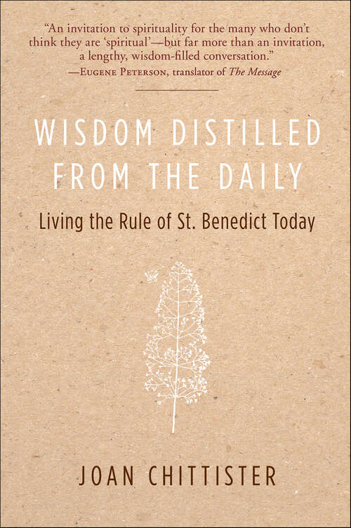 Book cover of Wisdom Distilled from the Daily: Living the Rule of St. Benedict Today